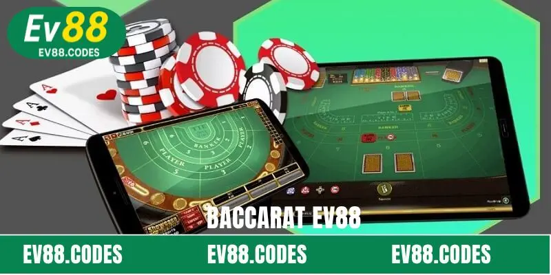 Baccarat EV88