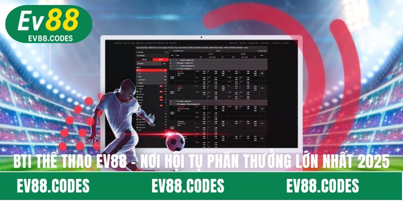 BTi thể thao EV88