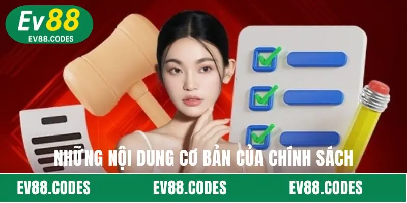 Những nội dung cơ bản của chính sách