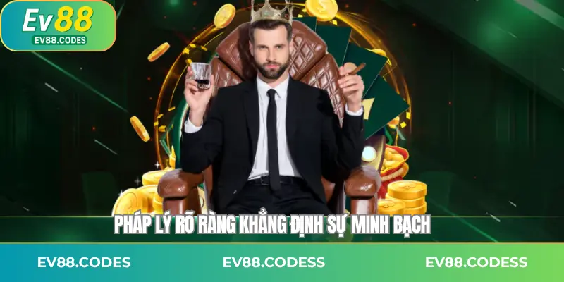 Pháp lý rõ ràng khẳng định sự minh bạch