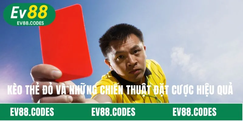 kèo thẻ đỏ