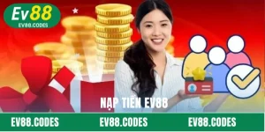 nạp tiền EV88