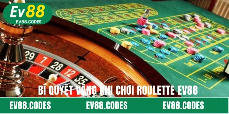 Bí quyết vàng khi chơi Roulette EV88