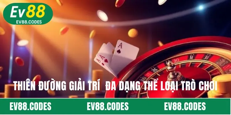 Thiên đường giải trí  đa dạng thể loại trò chơi